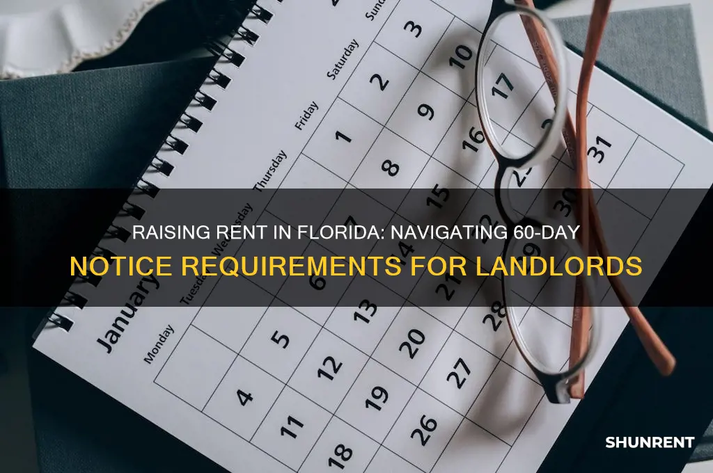 what do you if raise rent with 60days notice florida