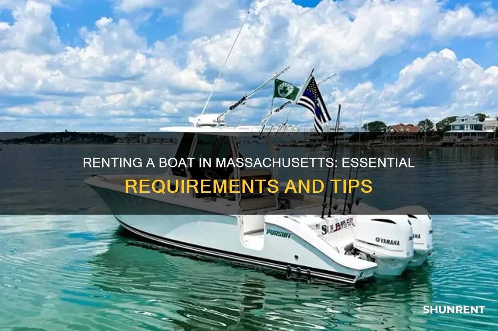 what do you need to rent a boat in massachusetts