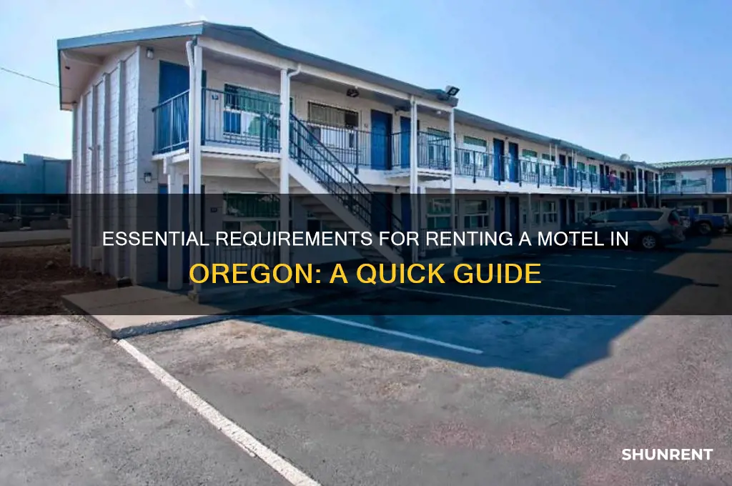 what do you need to rent a motel oregon