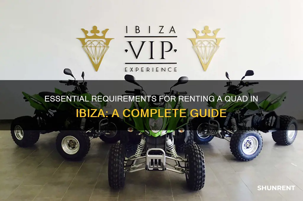 what do you need to rent a quad in ibiza
