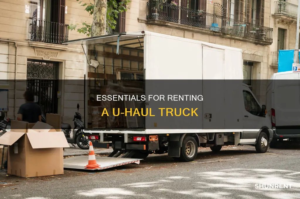 what do you need to rent a u-haul