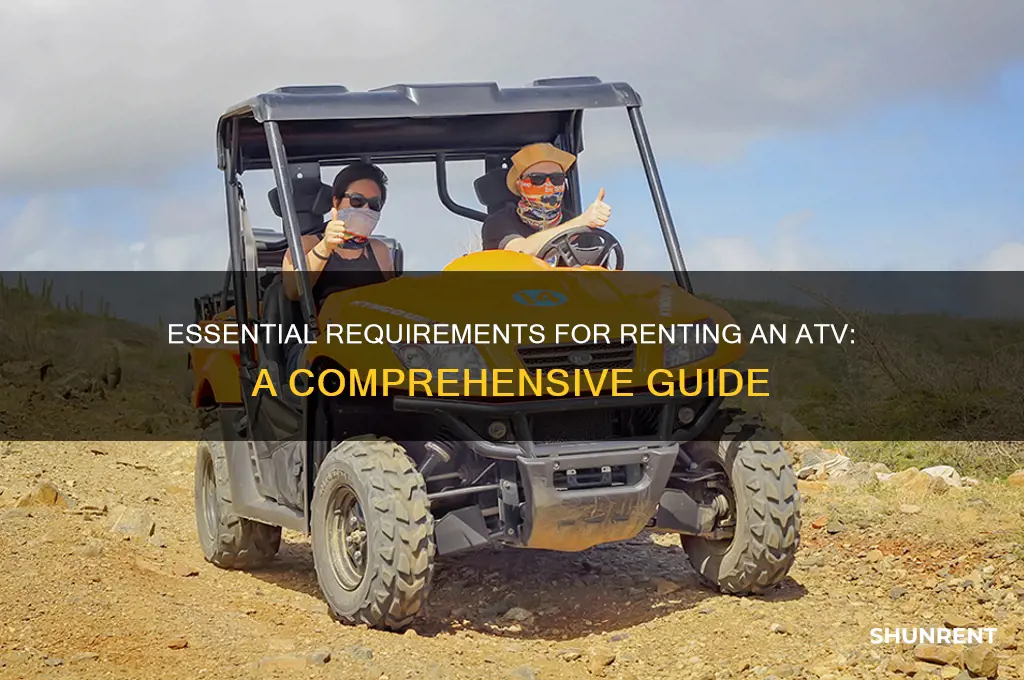 what do you need to rent an atv