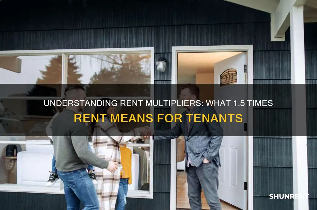 what does 1 5 times the rent equal