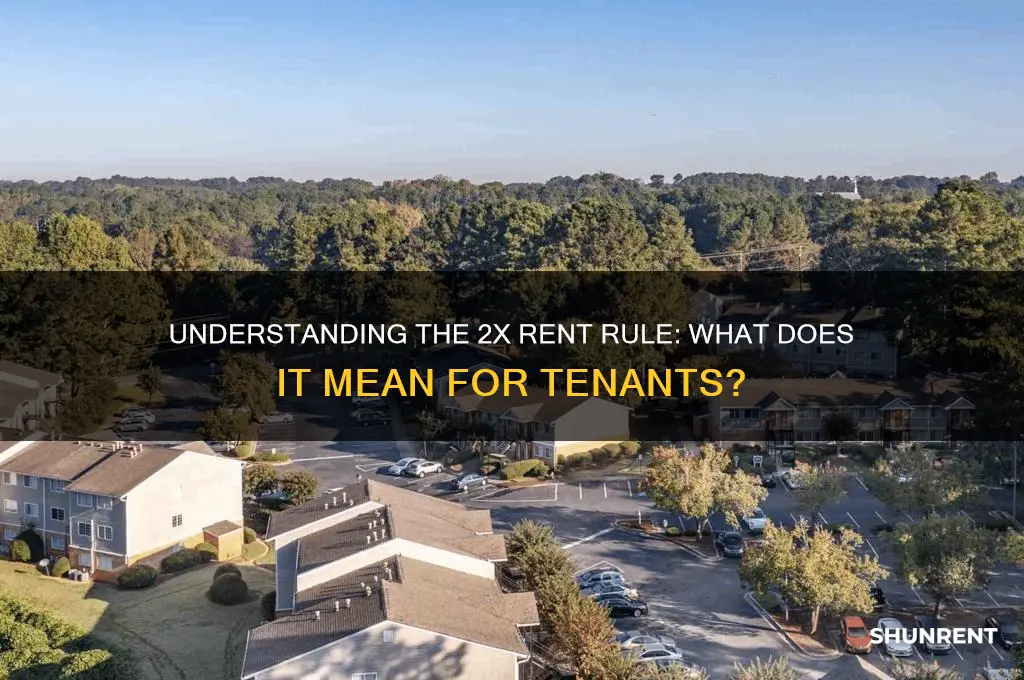 what does 2 times the rent mean