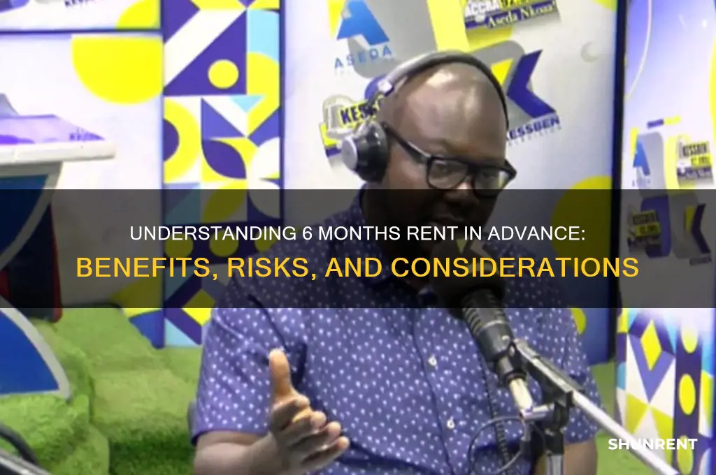 what does 6 months rent in advance mean