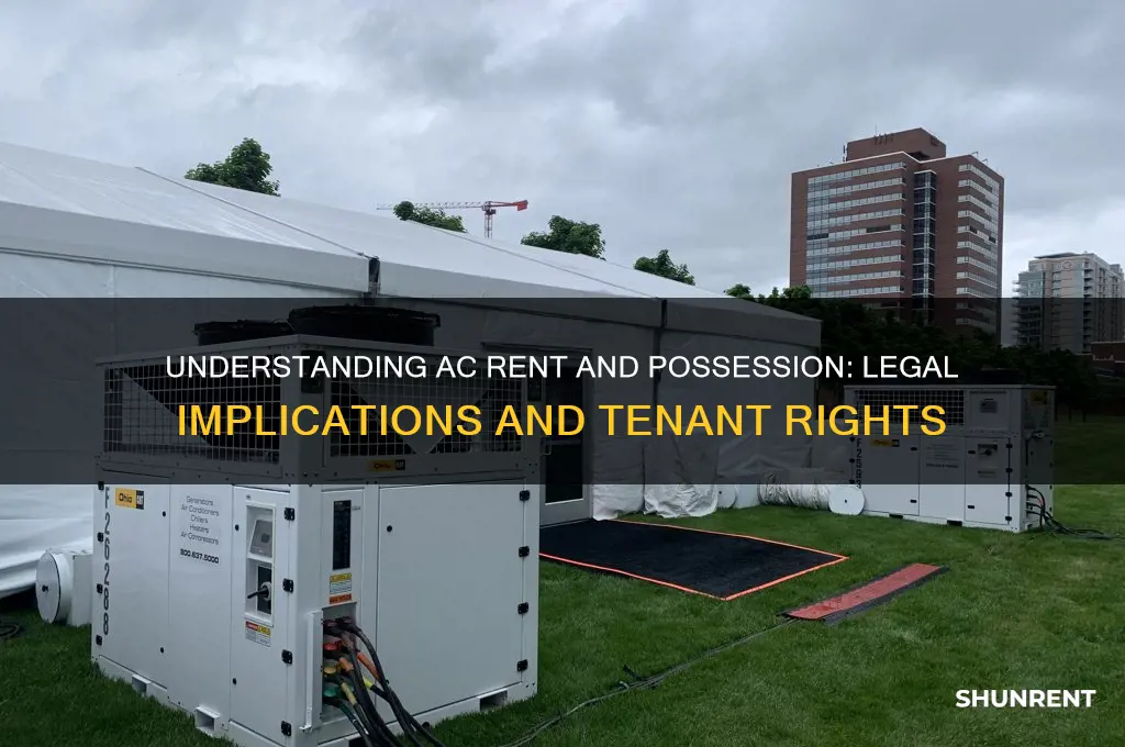 what does ac rent and possession mean