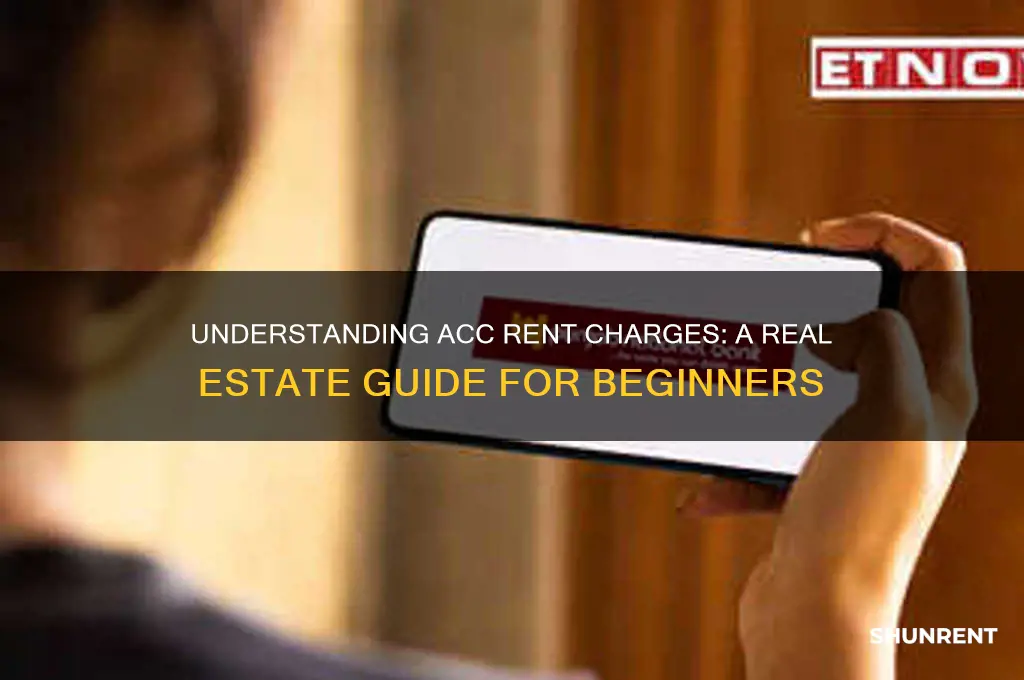 what does acc rent cahrges mean in real estate