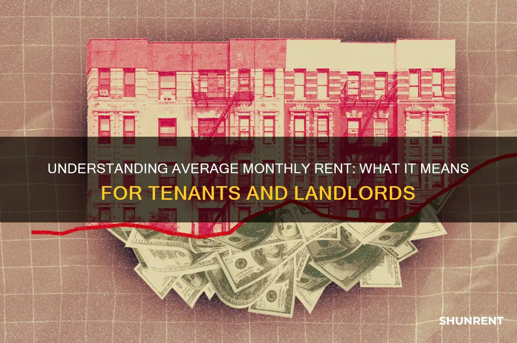 what does an average monthly rent means