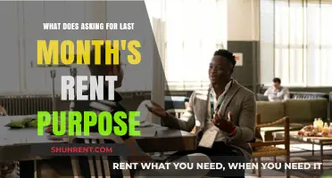 Understanding the Purpose of Requesting Last Month's Rent: A Guide