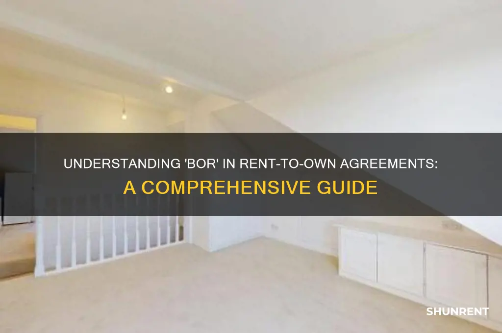 what does bor mean in rent to own