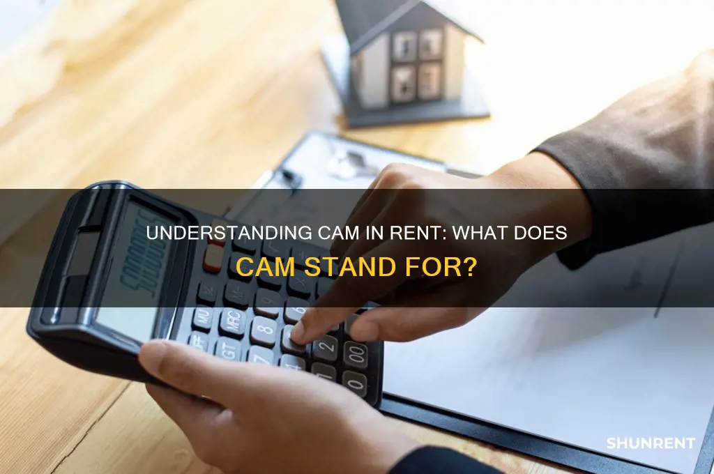 what does cam stand for in rent