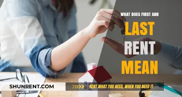 Understanding First and Last Rent: A Comprehensive Guide for Tenants