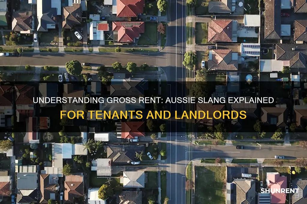 what does gross rent mean in australia slang