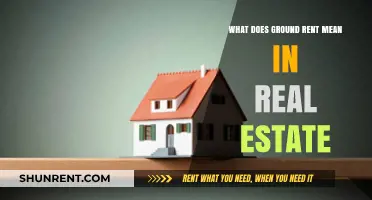 Understanding Ground Rent: A Key Real Estate Concept Explained