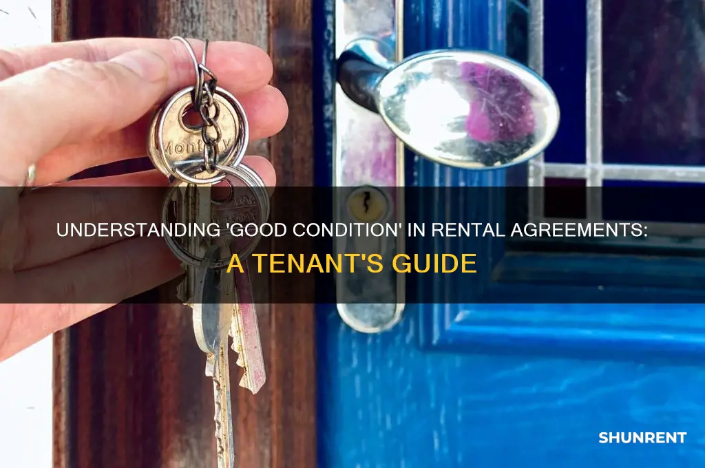 what does it mean good condition when renting