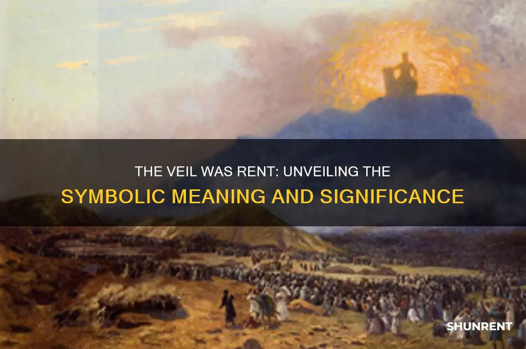 what does it mean the veil was rent