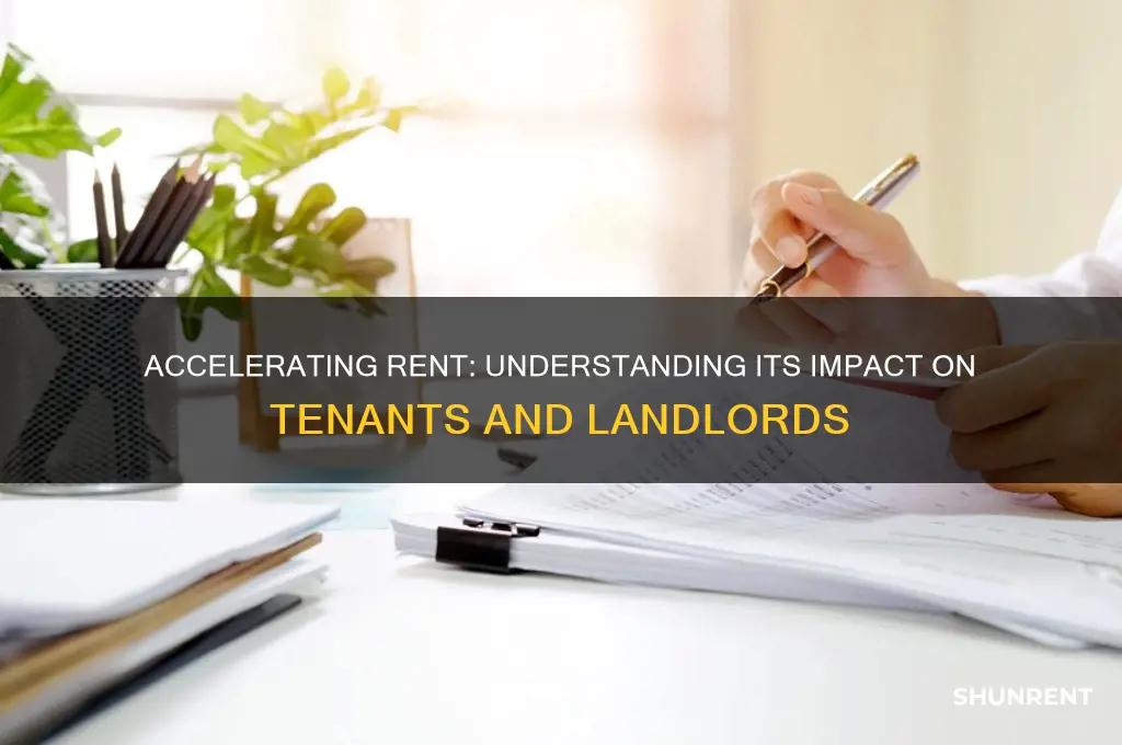 what does it mean to accelerate rent