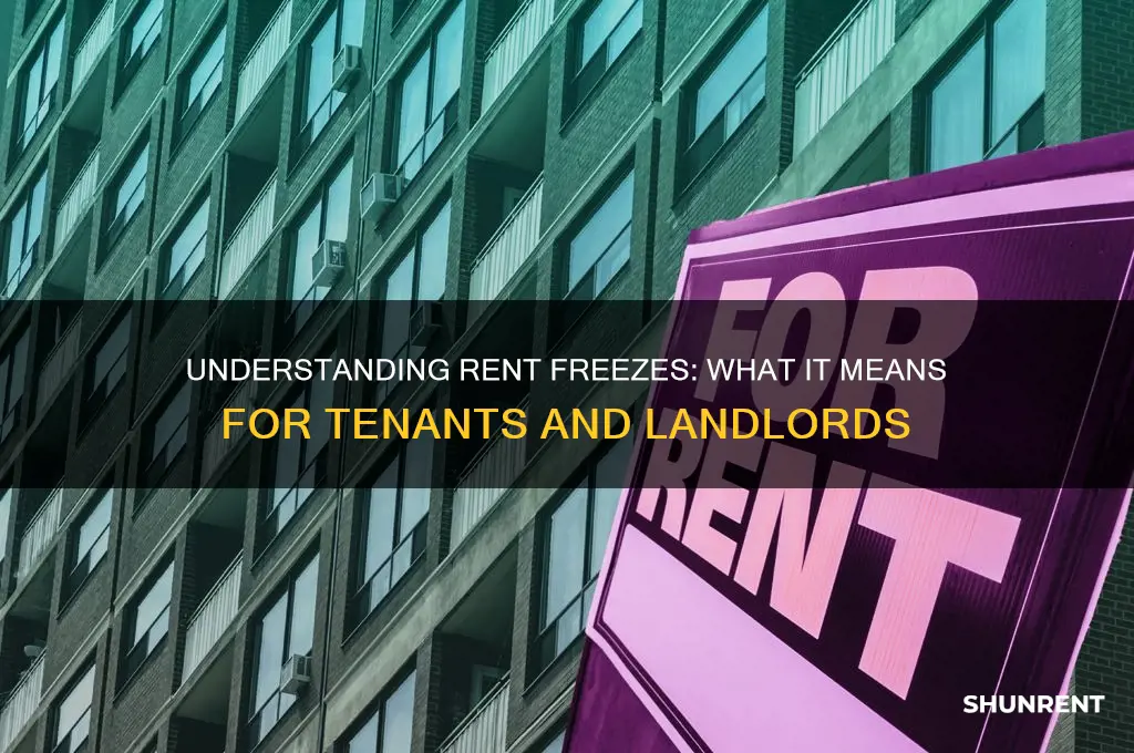 what does it mean to freeze rent