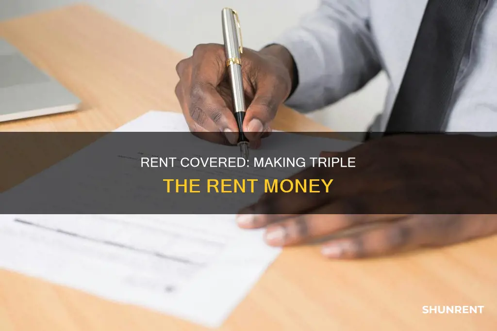 what does it mean to make 3 times the rent