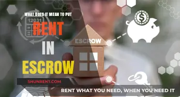 Understanding Escrow: What It Means to Put Rent in Escrow