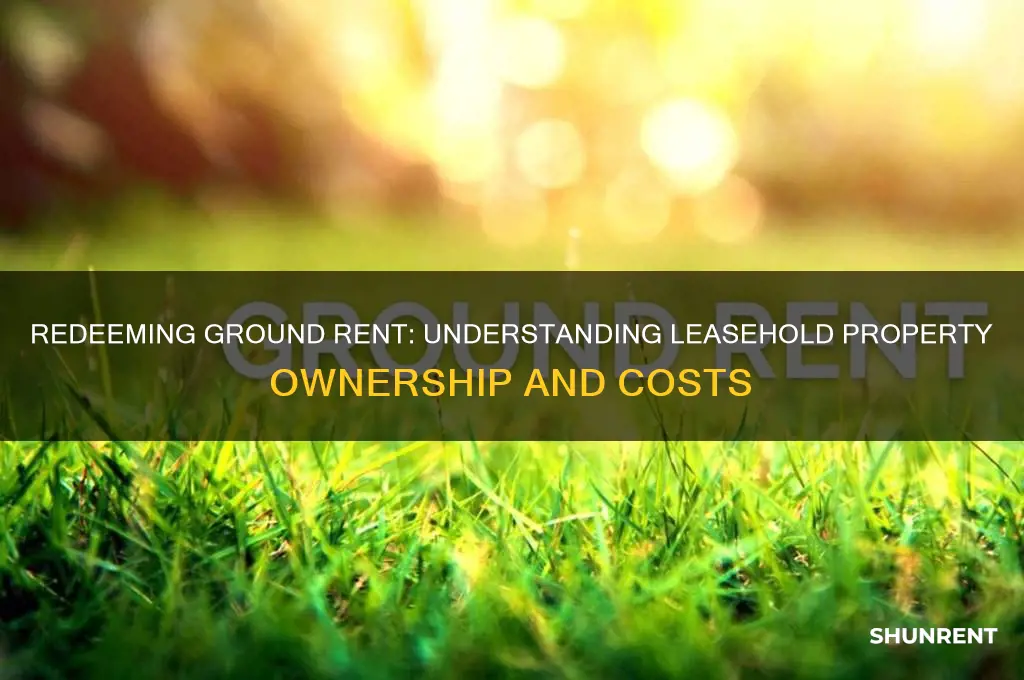 what does it mean to redeem ground rent