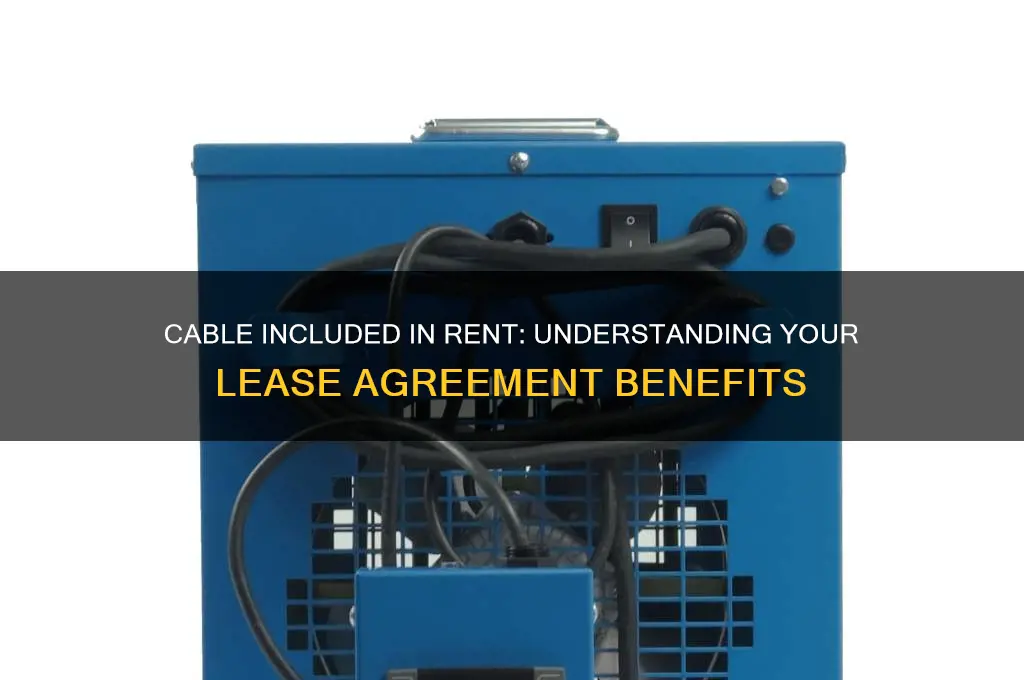 what does it mean when cable is included in rent