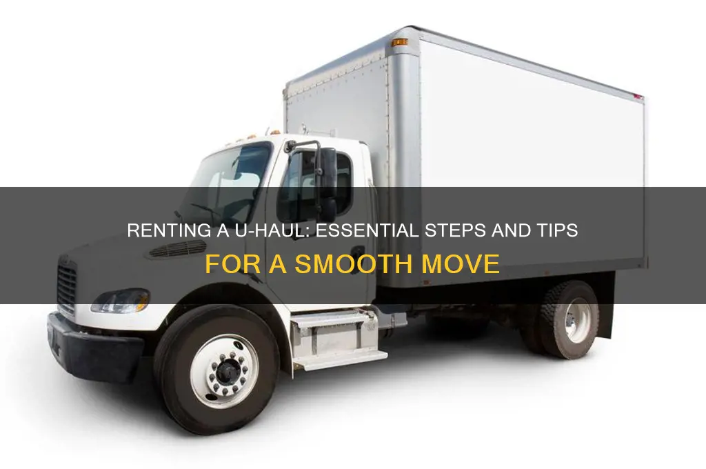 what does it take to rent a uhaul