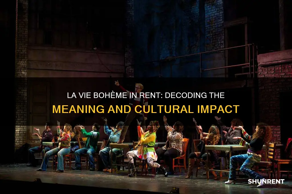 what does la vie boheme mean in rent