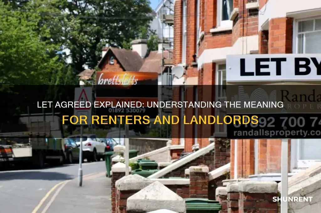 what does let agreed mean when renting