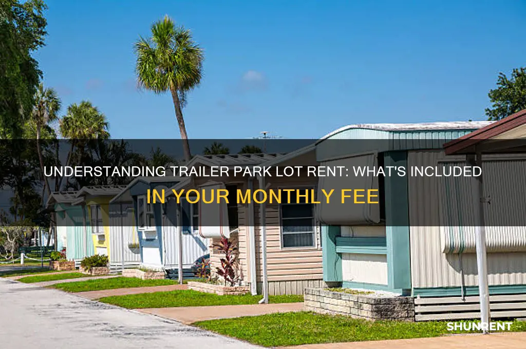 what does lot rent cover in a trailer park
