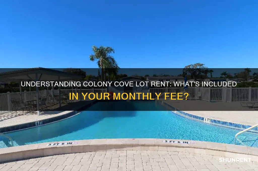 what does lot rent include at colony cove