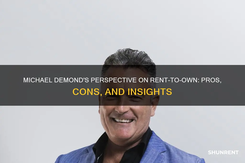 what does michael demond think of rent to own