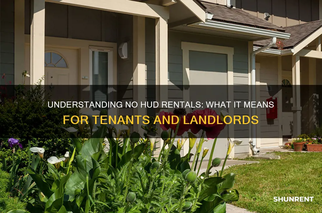 what does no hud mean when renting