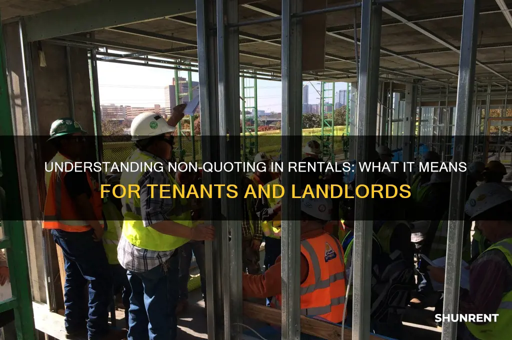 what does non quoting mean for renting