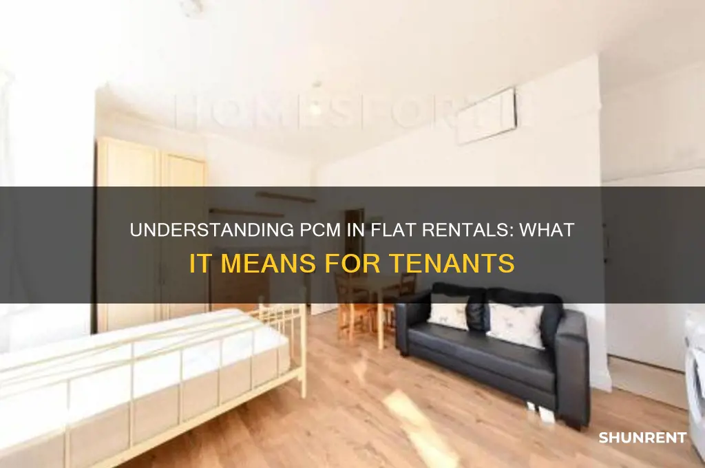 what does pcm mean when renting a flat
