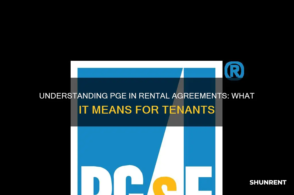 what does pge stand for in renting