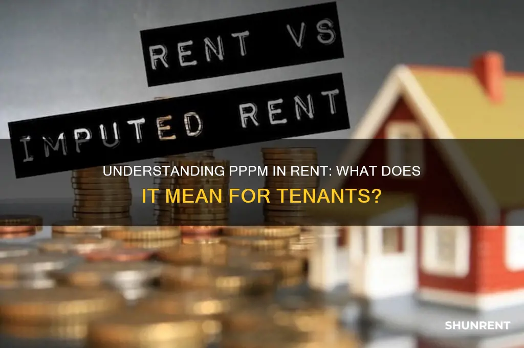 what does pppm stand for in rent