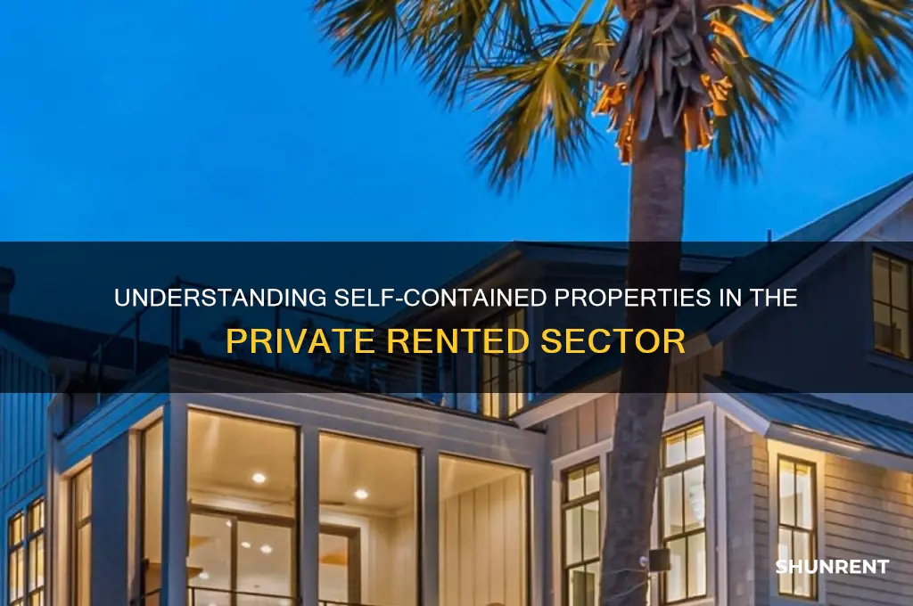 what does private rented sector self contained mean