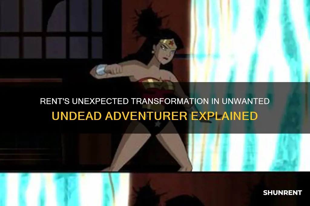 what does rent become in unwanted undead adventurer