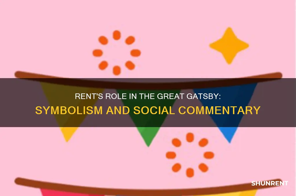 what does rent mean in the great gatsby
