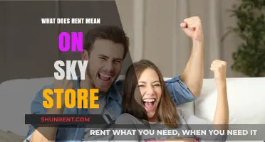 Understanding Rent on Sky Store: What It Means and How It Works