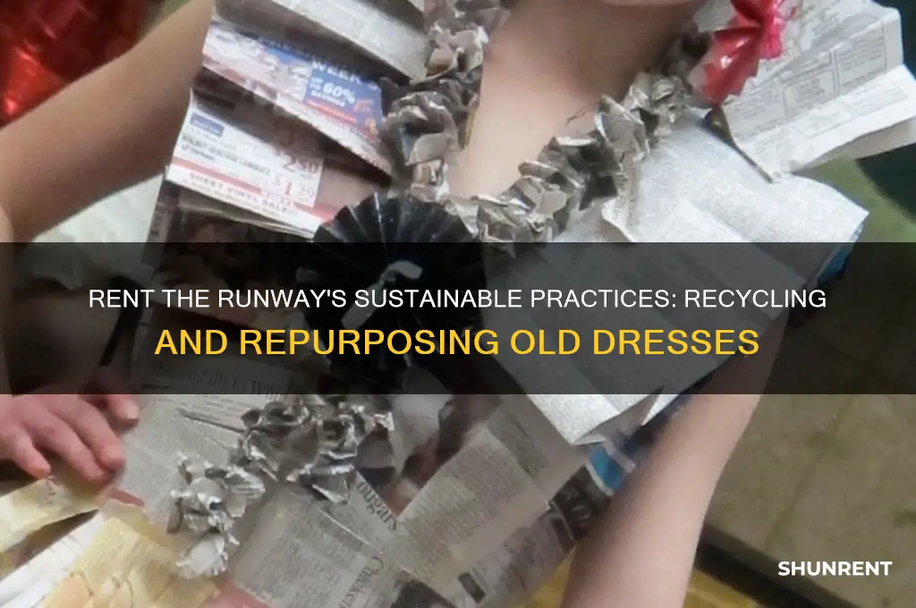 what does rent the runway do with old dresses