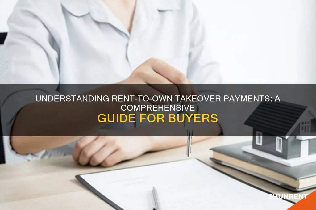 what does rent to own take over payments mean