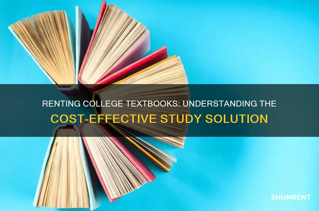 what does renting a college textbook mean