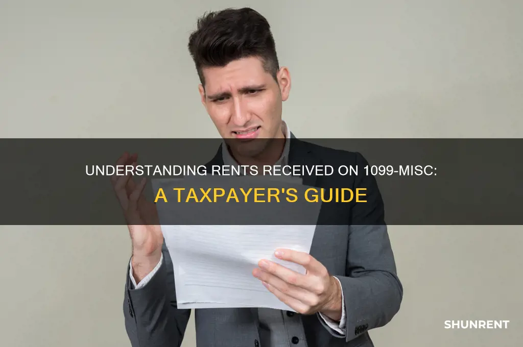 what does rents received mean on 1099 misc