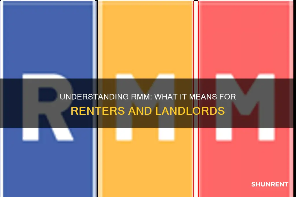 what does rmm mean for a rent