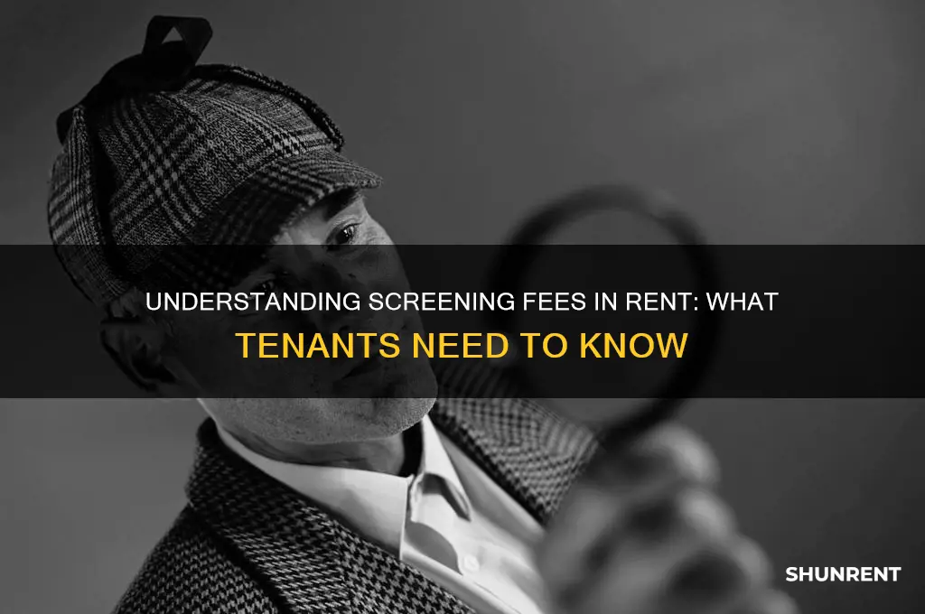 what does sceening fee means in rent