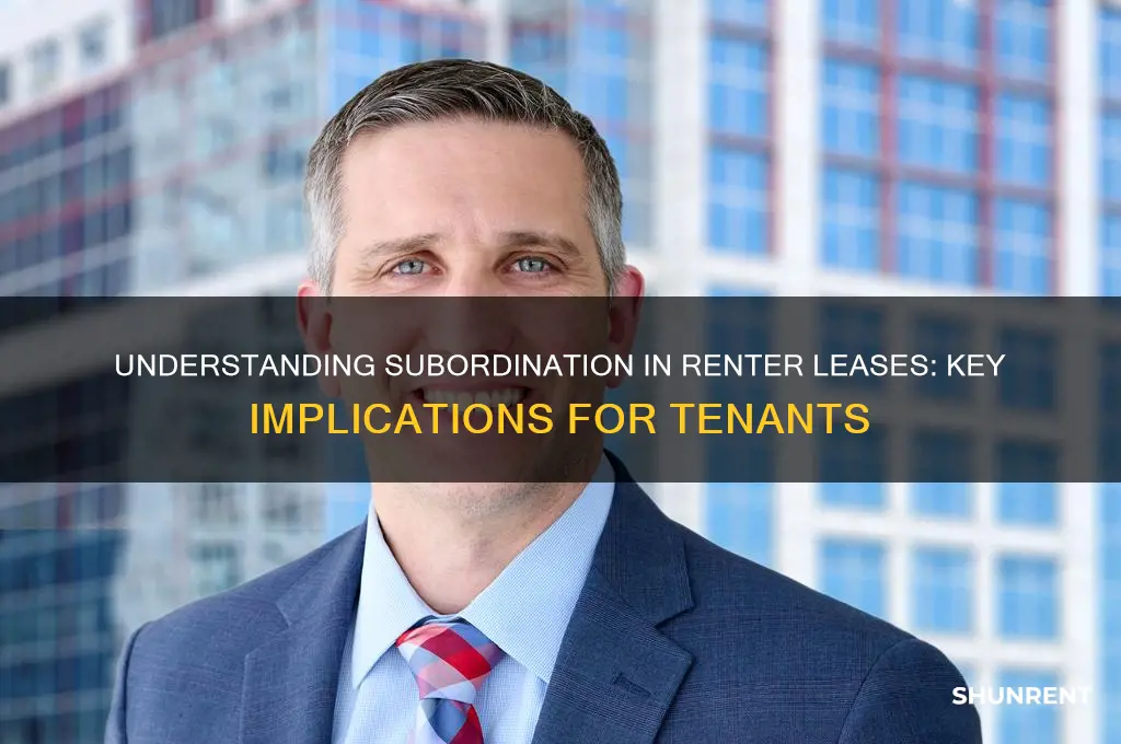 what does subordiation mean in renter lease