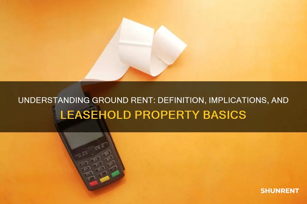 what does the term ground rent mean