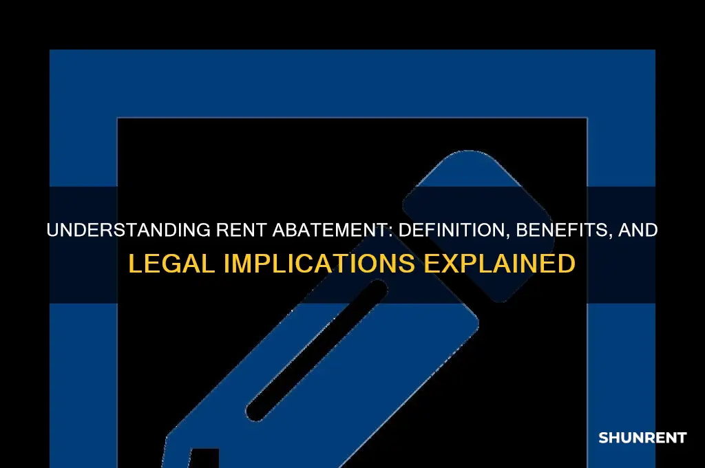 what does the term rent abatement mean